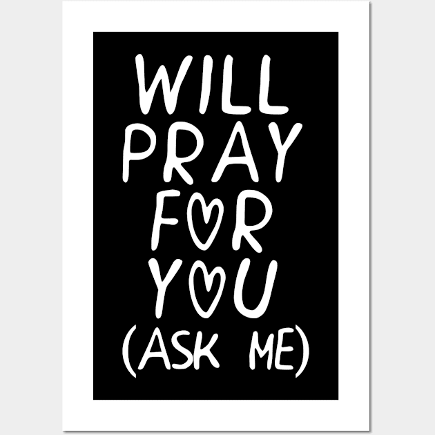 Will Pray For You Christian Prayer Wall Art by zap